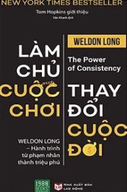 Làm Chủ Cuộc Chơi, Thay Đổi Cuộc Đời