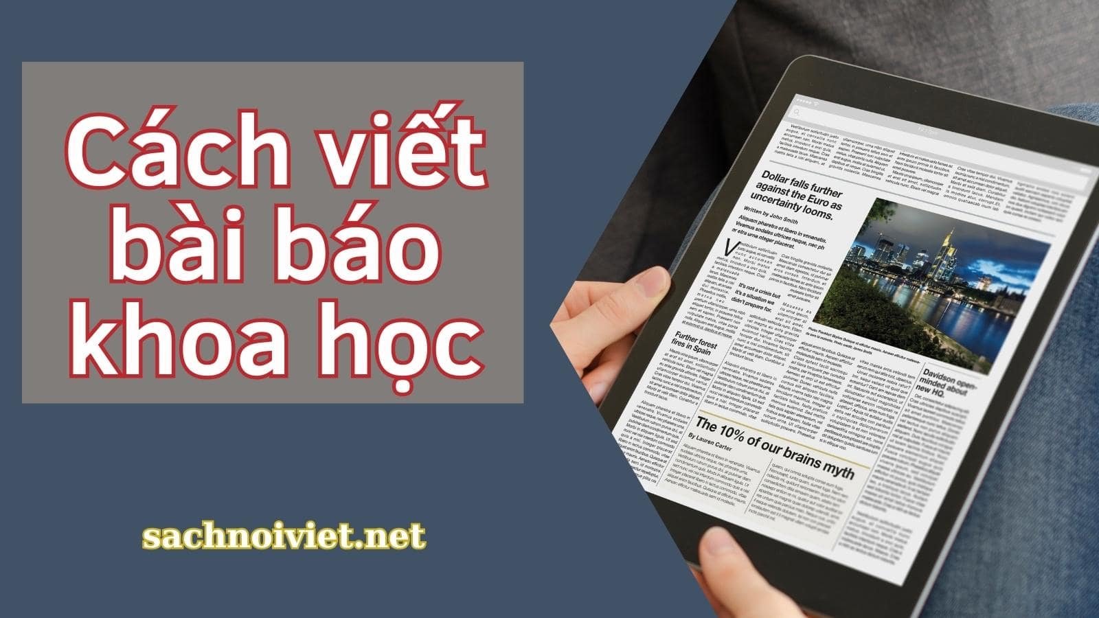 Cách viết bài báo khoa học chuẩn chỉnh nhất | SachNoiViet.Net