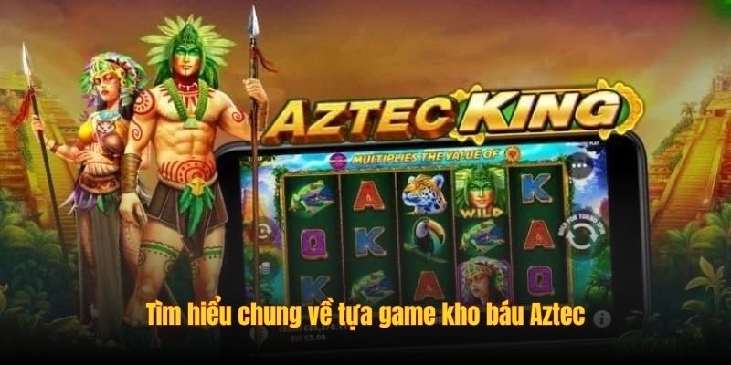 Kho Báu Aztec 78Win - Bí Ẩn Đằng Sau Các Biểu Tượng Cổ Đại